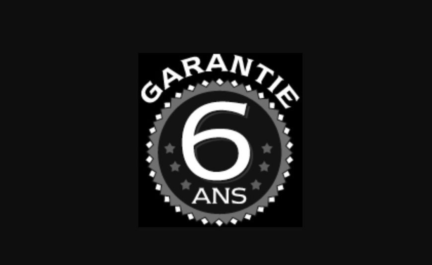 Garantie 6 ans Robinetterie Garantie 6 ans Robinetterie
